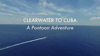 #1 You're Going Where On What? | Clearwater to Cuba Pontoon Adventure | Avalon Luxury Pontoons