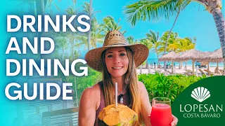 Lopesan Costa Bavaro FOOD & DRINK TOUR | See All of the Restaurants & Bars at this Punta Cana Resort