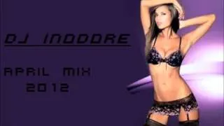 Dj InoDore April Mix 2012