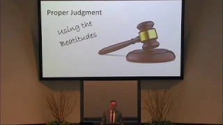 Proper Judgment with the Beatitudes - Sermon - March 29, 2020