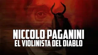 Niccolo Paganini: El violinista del diablo