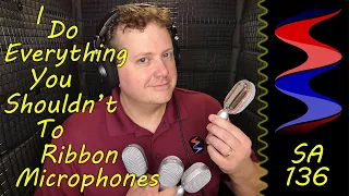 What You're Not Supposed To Do To Ribbon Mics - Sound Speeds