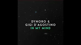 Dynoro, Gigi D'Agostino - In My Mind [1 Hour]