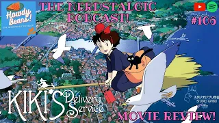 Nerdstalgic Main-Quest Ep 106. Kikis Delivery Service (1989) Movie Review!