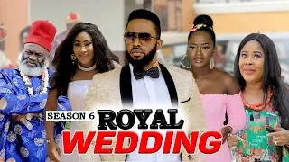 ROYAL WEDDING (SEASON 6)  - 2020 LATEST NIGERIAN NOLLYWOOD MOVIES