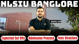 NLSIU Banglore : Expected Cut Offs | Fees Structure | Admission Process | CLAT 2024 | Unacademy CLAT