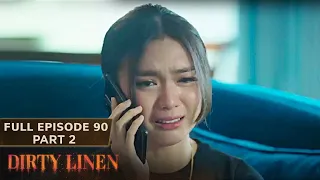 Dirty Linen Full Episode 90 - Part 2/2 | English Subbed