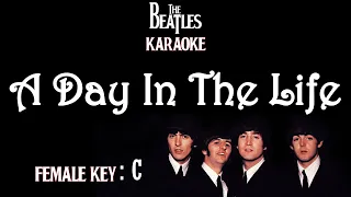 A Day In The Life (Karaoke) The Beatles/ Female Key C