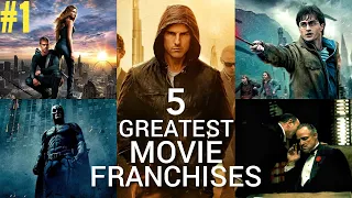 TOP 5 GREATEST MOVIE FRANCHISES