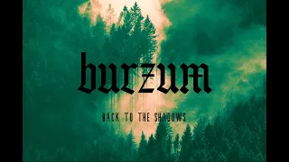 Burzum - Back to the Shadows