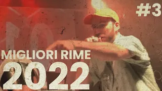 Le MIGLIORI RIME del 2022 - 3° PARTE