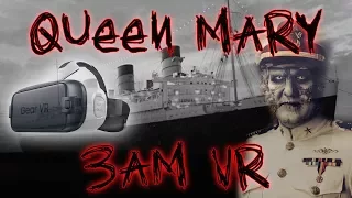 HAUNTED QUEEN MARY SHIP IN VR 4K - 3AM CHALLENGE IN 360 | OmarGoshTV