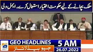 Geo News Headlines 5 AM  | 26 July 2022