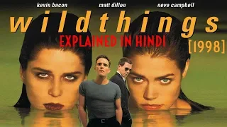 Wild Things (1998) | Explained In Hindi | HUH