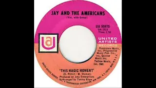 This Magic Moment Jay & The Americans In Stereo Sound 2