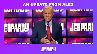 An Update from Alex | JEOPARDY!