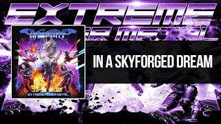 DragonForce - In A Skyforged Dream | Lyrics Video