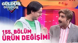 Güldür Güldür Show 155. Bölüm | Ürün Değişimi