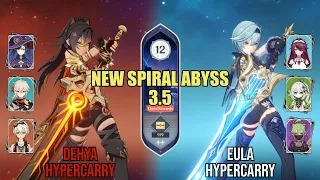 Dehya Hypercarry & Eula Hypercarry - NEW Spiral Abyss 3.5 - Floor 12 (9★)