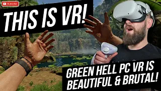 GREEN HELL VR might be the BEST VR SURVIVAL game on PC... // New VR Games 2022