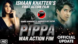 PIPPA -Official Trailer (2022 ) | Ishaan Khatter , Mrunal Thakur | 2nd December 2022