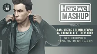 Wave Your Hands vs. Young Again (Hardwell MashUp)