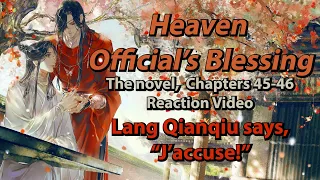 TGCF/Heaven Official's Blessing Novel Reaction Chapters 45-46