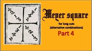 Meyer square for long cuts 4 (longsword)