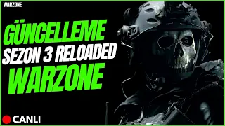 Warzone Season 3 Reloaded Güncelleme -🔴Canlı Yayın - Türkçe