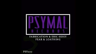 Fabrication & Eric Sidey - Fear And Loathing (#1 Beatport Minimal Chart)