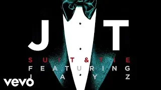 Justin Timberlake - Suit & Tie (Official Audio) ft. JAY Z