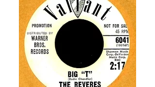 Reveres - BIG "T" (Gold Star Studio)  (1964)