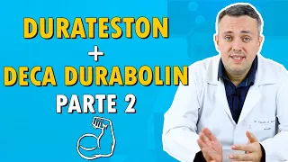 Durateston + Deca Durabolin Parte 2 | Dr. Claudio Guimarães