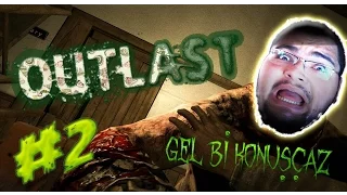 Outlast (Türkçe) : 2.Bölüm - YÜREK YEMİŞ!