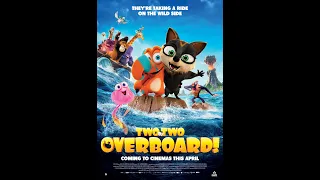 Two By Two: Overboard !  - Trailer