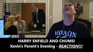 Americans React | HARRY ENFIELD AND CHUMS | Kevin's Parent's Evening | REACTION