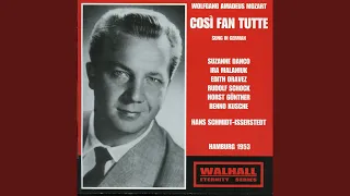 Cosi fan tutte, K. 588 (Sung in German) , Act II: Act II: Trage sanft mit leisem Wehen...