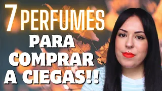 ✨7 PERFUMES PARA COMPRAR A CIEGAS✨ACIERTO SEGURO!!