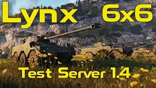 World of Tanks || Test Server 1.4 with Lynx 6x6