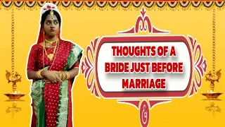 |Thoughts of a Bride Just before Marriage🤣| #funny #bengali #comedy #bride #wedding