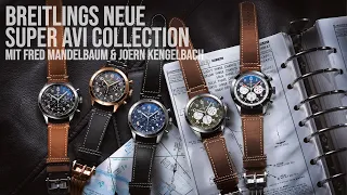 Breitling’s neue Super AVI Kollektion mit Fred Mandelbaum und Joern Kengelbach