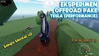 Eksperimen Offroad Naik TESLA PERFORMANCE !!! Super Cepat | CDID Roblox Car Driving Indonesia