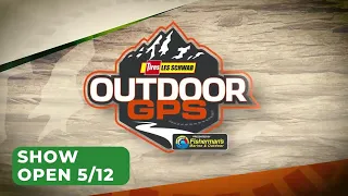 Outdoor GPS 5/12 Show Open