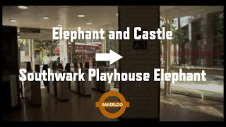 How to get to Southwark Playhouse Elephant from the Bakerloo Line...