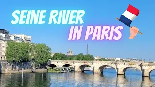 All about Paris Seine River in 10 minutes: summary of "La Seine"