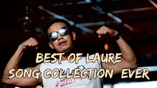 Best of laure song collection || Laure song collection jukebox || Best rap song ever