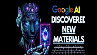 COMPUTATIONAL R&D NEWS: Millions of New Materials Discovered with Deep Learning via Google DeepMind