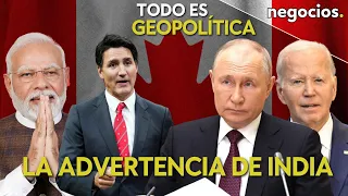 Todo es geopolítica: India pide no viajar a Canadá por "violencia anti India" Rusia responde a EEUU