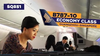 Singapore Airlines Boeing 787-10 Economy Class | SQ851 Guangzhou ✈ Singapore | Flight report