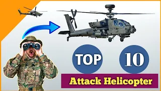 Top 10 Attack Helicopters on the Planet | Best Attack Helicopter in the World